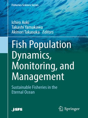 cover image of Fish Population Dynamics, Monitoring, and Management